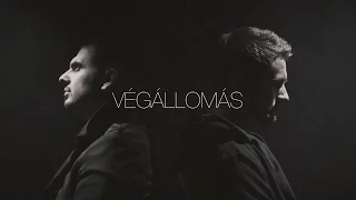 HORVÁTH TAMÁS & RAUL - VÉGÁLLOMÁS (Official Music Video)