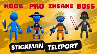 Stickman Teleport Master 3D | Noob vs Pro vs Insane vs Boss Gameplay