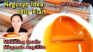 NEGOSYO IDEA: Jelly Flan W/Costing.|Sideline & Homebase Business.