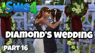 Sims 4 Legacy Challenge (Part 16) - Diamond's Wedding!