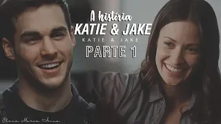 A história de Katie e Jake - Parte 1