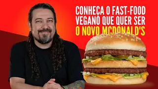 Conheça o fast-food vegano que quer ser o novo McDonald's