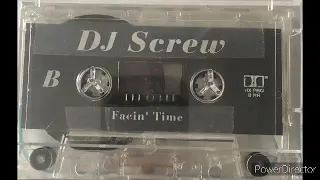 FACIN' TIME - DJ SCREW (FULL MIXTAPE)
