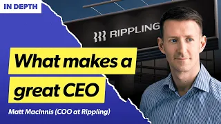 How to be effective up and down the org chart | Matt MacInnis (Rippling, Inkling, Apple)