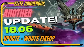 New Update 18.05 for Elite Dangerous - What Has Been Fixed?