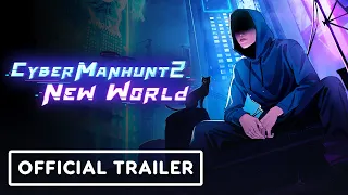 Cyber Manhunt 2: New World - Official Release Date Trailer