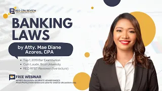 Banking Laws with Atty. Mae Diane Azores, CPA (In partnership with NFJPIA)