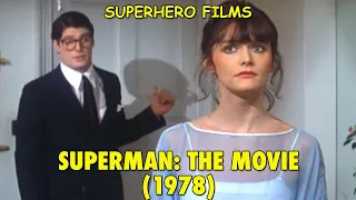 Superhero Films - Ch. 10: 'Superman' (Part 2 of 2)