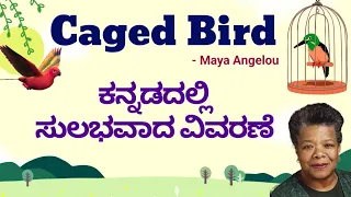 Caged Bird  Kannada Summary Maya Angelou BA English Lessons Bengaluru University