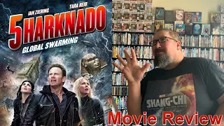 Sharknado 5: Global Swarming (2017) Movie Review- Shark week Files