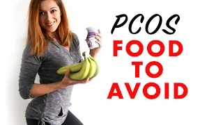 FOODS TO AVOID WITH PCOS