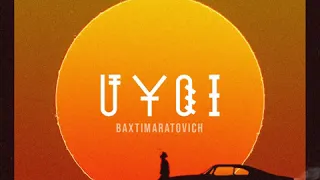 Baxti Maratovich - Uyqi