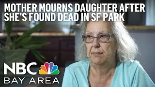 Mother of woman found at Golden Gate Park in San Francisco speaks out