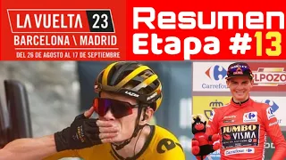 Resumen Etapa 13 VUELTA España 2023 🚴 Jonas Vingegaard gana la Etapa SEPP KUSS Líder Reventó REMCO E