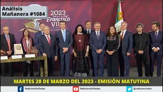 Edición Matutina Martes 28 de Marzo del 2023