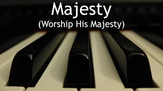 Majesty (Worship His Majesty) - piano instrumental hymn with lyrics