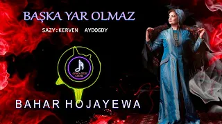 Bahar Hojayewa - Yar Olmaz |2022 Video Music