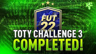 TOTY Challenge 3 SBC Completed - Help & Cheap Method - Fifa 22