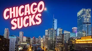 10 Reasons Why Chicago Is The Worst