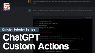 ChatGPT for Custom PlayMaker Actions