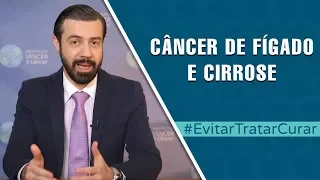 Relação entre câncer de fígado e cirrose | Evitar Tratar Curar #40