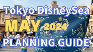 TOKYO DISNEYSEA Planning Guide for May 2024 | Crowds, New events and more!