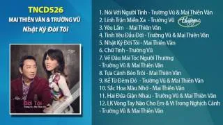 Nhất Ký Đời Tôi - Mai Thiên Vân & Trường Vũ