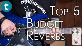 Top 5 | Affordable Reverb Pedals | Demo