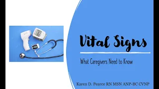 Vital Signs: What caregivers need to know