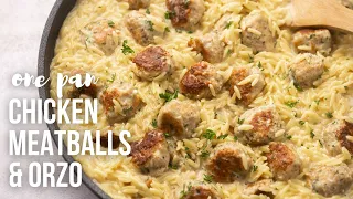 One Pan Chicken Meatballs with Orzo l The Recipe Rebel