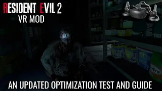 Resident Evil 2 Remake VR | How To Properly Update Your Game and Performance Guide