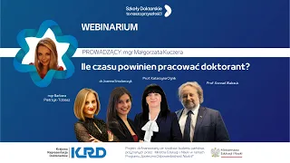 [5 WEBINARIUM] Ile czasu powinien pracować doktorant?