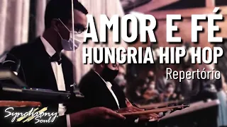 AMOR E FÉ - Hungria Hip Hop - Música linda para casar - AO VIVO - Synchrony Soul