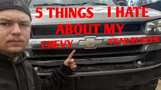 5 Things i HATE about my Chevy Trailblazer