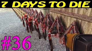 7 Days to Die ► Подготовка ►#36 (16+)