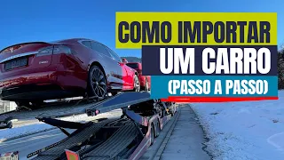 Importar um Carro? Passo a Passo