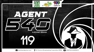AGENT 540 - EP. 119 | July 11, 2022