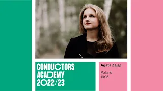 Agata Zajac – Conductors' Academy 2022/23