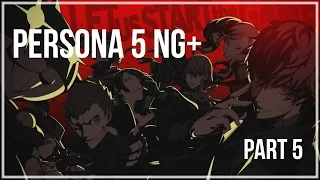 Valruz Plays Persona 5 #5 (NG+)