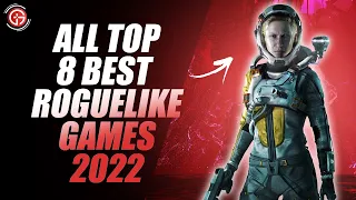 All Top 8 Best Roguelike Games 2022 for (Pc, Xbox, Ps4) You Must Play!!