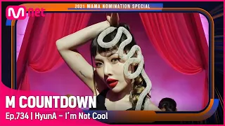 ['Best Dance Performance Solo' HyunA - I'm Not Cool] 2021 MAMA Nomination Special | #엠카운트다운 EP.734