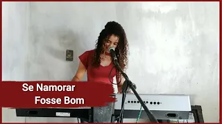 Se Namorar Fosse Bom - Os Barões da Pisadinha | Jaqueline Xavier (Cover)