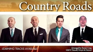 Take me home, Country Roads (Max Q) - Barbershop Quartet