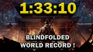 BLINDFOLDED SEKIRO in 1:33:10 ( Former World Record !)