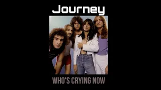 Who's Crying Now - Journey (SUBTITULADO AL ESPAÑOL)