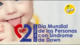 DÍA MUNDIAL DEL SINDROME DE DOWN 2020