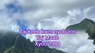 Zaj keeb kwm nyob Zos Taj Maab Xyoo 1984. 03/19/2024.