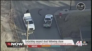 Carjacking suspect dead following police chase