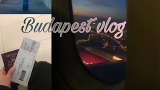 Budapest vlog/ მოგზაურობა ბუდაპეშტში