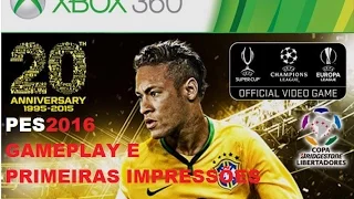 PES 2016 (XBox 360) Gameplay e primeiras impressões (BRA x ARG)